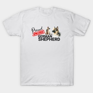 Proud Owner German Shepherd T-Shirt